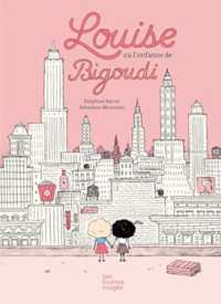LOUISE OU L'ENFANCE DE BIGOUDI