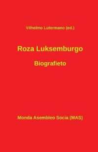 Roza Luksemburgo. Biografieto (Mas-libro)