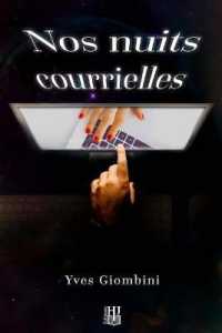 Nos nuits courrielles