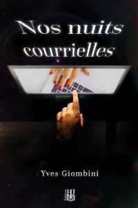 NOS NUITS COURRIELLES (LITTERATURE)