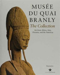 Musée du quai Branly : The Collection - Art from Africa, Asia, Oceania, and the Americas