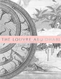 LOUVRE ABU DHABI. A WORLD VISION OF ART (HISTOIRE DE L'ART)