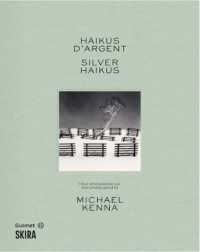 M.KENNA PHOTOGRAPHIE D'ASIE HAIKUS DARGENT - L'ASIE PHOTOGRAPHIEE PAR MICHAEL KENNA (CATALOGUES D'EX)