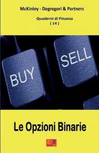Le Opzioni Binarie - Quaderni di Finanza 14 (Quaderni Di Finanza)