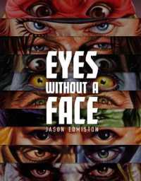Jason Edmiston : Eyes without a Face