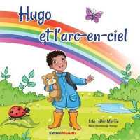 Hugo Et L'Arc-En-Ciel