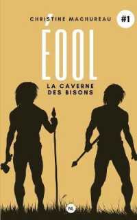 EOOL, TOME 1 - LE CLAN DES BISONS
