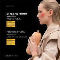 STYLISME PHOTO APPLIQUE A LA MODE ET L'OBJET - CREATION D'UN MESSAGE DE MODE