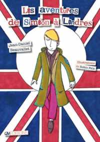 LES AVENTURES DE SIMEON A LONDRES