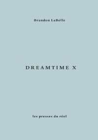 Dreamtime X