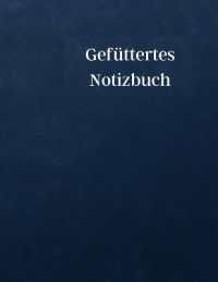 Gefüttertes Notizbuch