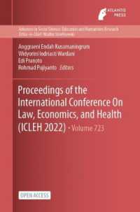 Proceedings of the International Conference on Law, Economics, and Health (ICLEH 2022)