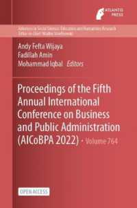 Proceedings of the Fifth Annual International Conference on Business and Public Administration (AICoBPA 2022)