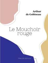 Le Mouchoir rouge (grand format)