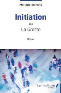 INITIATION - OU LA GROTTE