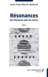 RESONANCES - DES BLESSURES POUR LES AUTRES
