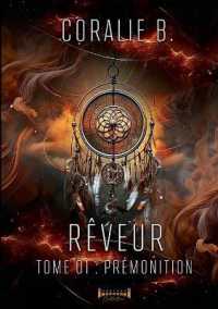 REVEUR - TOME 1 PREMONITION