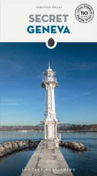 Secret Geneva Guide : A guide to 110 unusual and unfamiliar places (Jonglez Secret Guides)