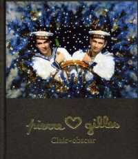 Pierre and Gilles -- Hardback (English Language Edition)