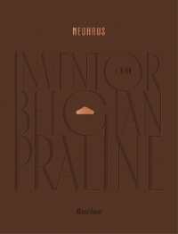 NEUHAUS : Inventor of the Belgian Praline