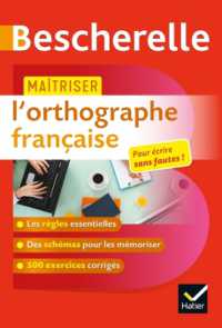 BESCHERELLE - MAITRISER L'ORTHOGRAPHE FRANCAISE - AVEC 500 EXERCICES CORRIGES (BESCHERELLE REF)