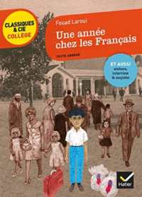 UNE ANNEE CHEZ LES FRANCAIS - AVEC UN GROUPEMENT  THEMATIQUE SUR LE REGARD DE L'ETRANGER (CLASSIQUES & CI)
