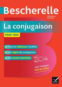 BESCHERELLE LA CONJUGAISON POUR TOUS - POUR CONJUGUER LES VERBES FRANCAIS SANS FAUTE (BESCHERELLE REF)