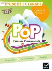 POP - ETUDE DE LA LANGUE CYCLE 3 ED. 2019 - LIVRE DE L'ELEVE (POP EDL)