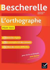 BESCHERELLE L'ORTHOGRAPHE POUR TOUS - LA REFERENCE EN ORTHOGRAPHE (BESCHERELLE REF)