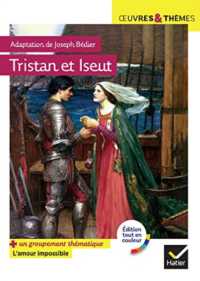 TRISTAN ET ISEUT - SUIVI D'UN GROUPEMENT THEMATIQUE  L'AMOUR IMPOSSIBLE (OEUVRES & THEME)