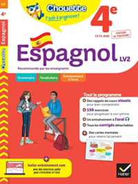 CHOUETTE - ESPAGNOL 4E - LV2 (A1+, A2) - CAHIER DE REVISION ET D'ENTRAINEMENT RECOMMANDE PAR LES ENS (CHOUETTE ENTRAI)