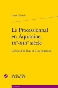 LE PROCESSIONNAL EN AQUITAINE, IXE-XIIIE SIECLE - GENESE D'UN LIVRE ET D'UN REPERTOIRE (MUSICOLOGIE)