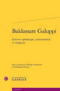 BALDASSARE GALUPPI - L'OEUVRE OPERATIQUE, INSTRUMENTAL ET RELIGIEUX (MUSICOLOGIE)