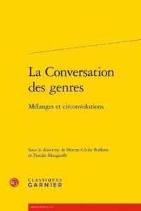 LA CONVERSATION DES GENRES - MELANGES ET CIRCONVOLUTIONS (RENCONTRES)