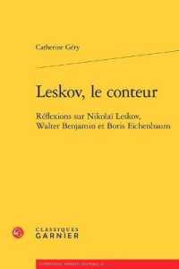 LESKOV, LE CONTEUR - REFLEXIONS SUR NIKOLAI LESKOV, WALTER BENJAMIN ET BORIS EICHENBAUM (LITTERATURE, HI)