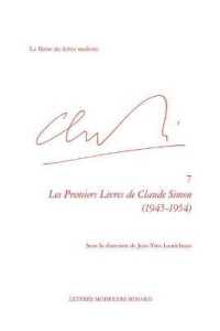 LES PREMIERS LIVRES DE CLAUDE SIMON (1945-1954) (LA REVUE DES LE)