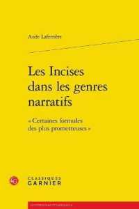 LES INCISES DANS LES GENRES NARRATIFS -  CERTAINES FORMULES DES PLUS PROMETTEUSES (INVESTIGATIONS)