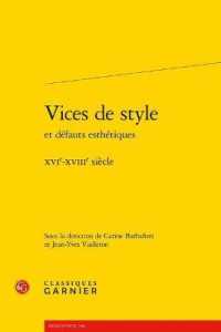 VICES DE STYLE - XVIE-XVIIIE SIECLE (RENCONTRES)