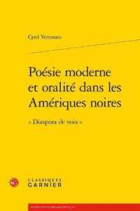 POESIE MODERNE ET ORALITE DANS LES AMERIQUES NOIRES -  DIASPORA DE VOIX (PERSPECTIVES CO)
