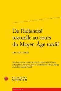 DE L'(ID)ENTITE TEXTUELLE AU COURS DU MOYEN AGE TARDIF - XIIIE-XVE SIECLE (RENCONTRES)