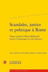 SCANDALES, JUSTICE ET POLITIQUE A ROME - TEXTES INEDITS D'ALAIN MALISSARD SUIVIS D'HOMMAGES EN SON H (POLEN - POUVOIR)