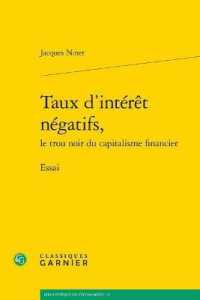 TAUX D'INTERET NEGATIFS, - ESSAI (BIBLIOTHEQUE DE)