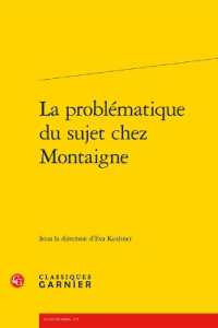 LA PROBLEMATIQUE DU SUJET CHEZ MONTAIGNE (RENCONTRES)