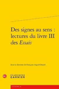DES SIGNES AU SENS : LECTURES DU LIVRE III DES ESSAIS (RENCONTRES)