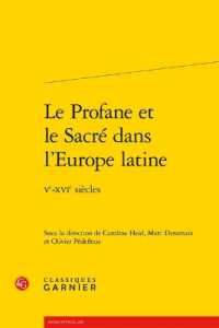 LE PROFANE ET LE SACRE DANS L'EUROPE LATINE - VE-XVIE SIECLES (RENCONTRES)