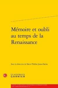 MEMOIRE ET OUBLI AU TEMPS DE LA RENAISSANCE (SOCIETE INTERNA)
