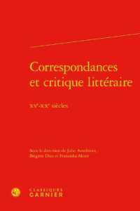 CORRESPONDANCES ET CRITIQUE LITTERAIRE - XVE-XXE SIECLES (RENCONTRES)
