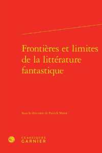 FRONTIERES ET LIMITES DE LA LITTERATURE FANTASTIQUE (RENCONTRES)
