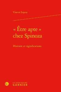 ETRE APTE  CHEZ SPINOZA - HISTOIRE ET SIGNIFICATIONS (LES ANCIENS ET)