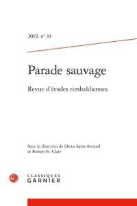 PARADE SAUVAGE - 2019, N  30 - REVUE D'ETUDES RIMBALDIENNES (PARADE SAUVAGE)